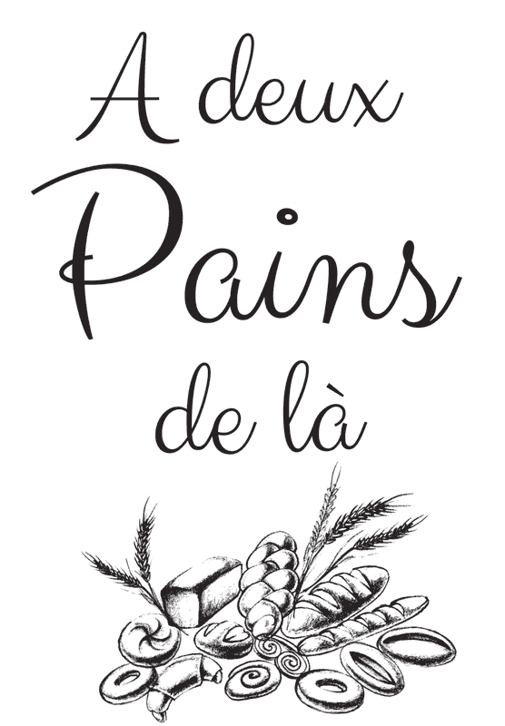 À Deux Pains de Là